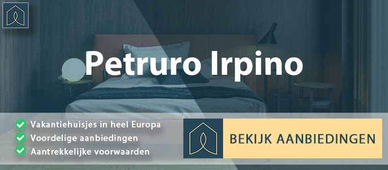 vakantiehuisjes-petruro-irpino-campanie-vergelijken