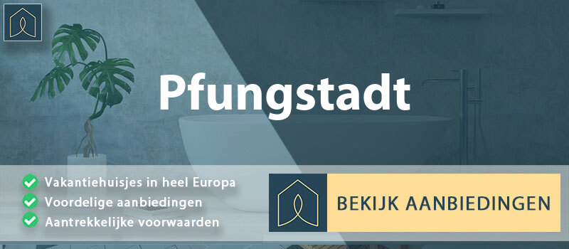 vakantiehuisjes-pfungstadt-hessen-vergelijken