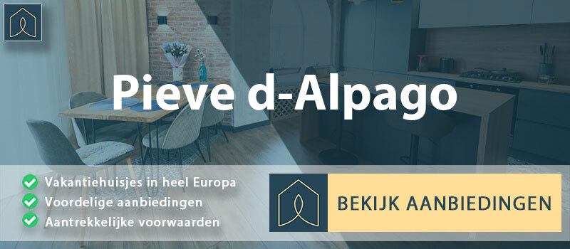 vakantiehuisjes-pieve-d-alpago-veneto-vergelijken