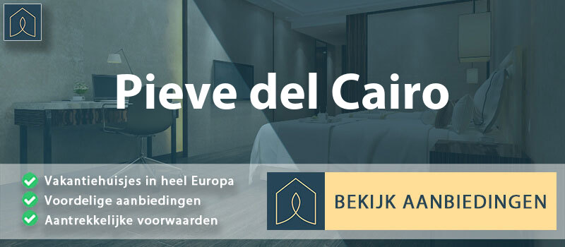 vakantiehuisjes-pieve-del-cairo-lombardije-vergelijken