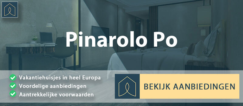 vakantiehuisjes-pinarolo-po-lombardije-vergelijken
