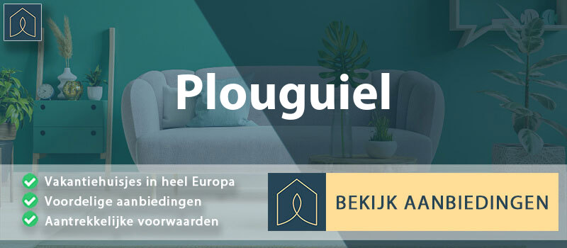 vakantiehuisjes-plouguiel-bretagne-vergelijken