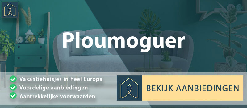 vakantiehuisjes-ploumoguer-bretagne-vergelijken