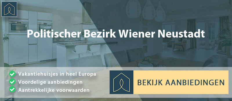 vakantiehuisjes-politischer-bezirk-wiener-neustadt-neder-oostenrijk-vergelijken
