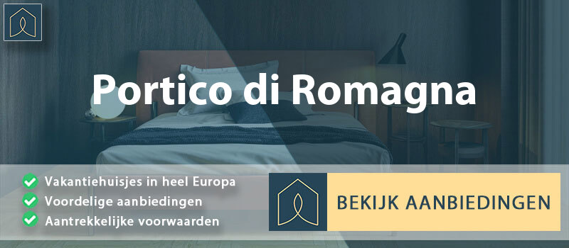 vakantiehuisjes-portico-di-romagna-emilia-romagna-vergelijken