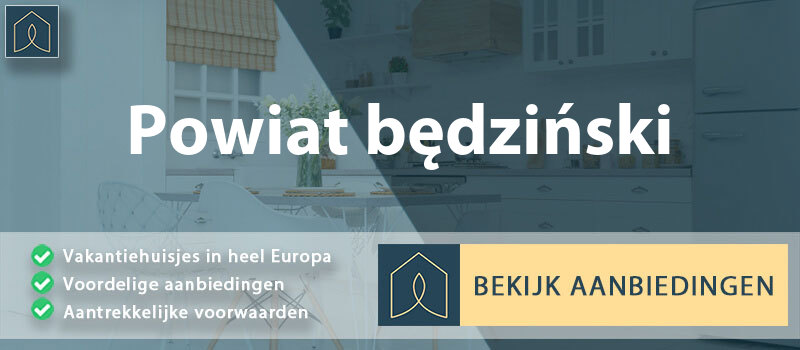 vakantiehuisjes-powiat-bedzinski-silezie-vergelijken