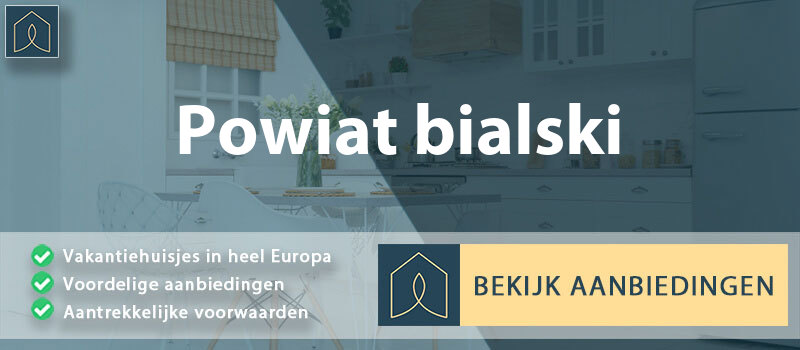 vakantiehuisjes-powiat-bialski-lublin-vergelijken