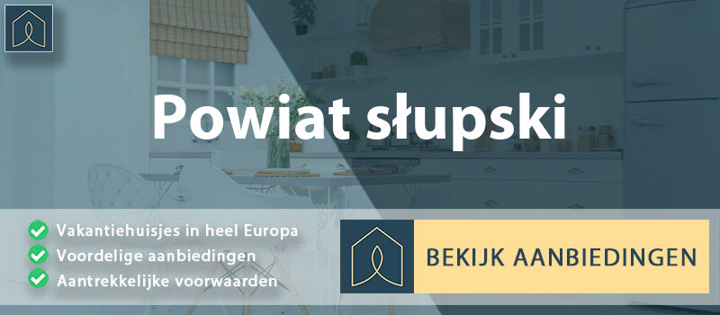 vakantiehuisjes-powiat-slupski-pomeranian-vergelijken