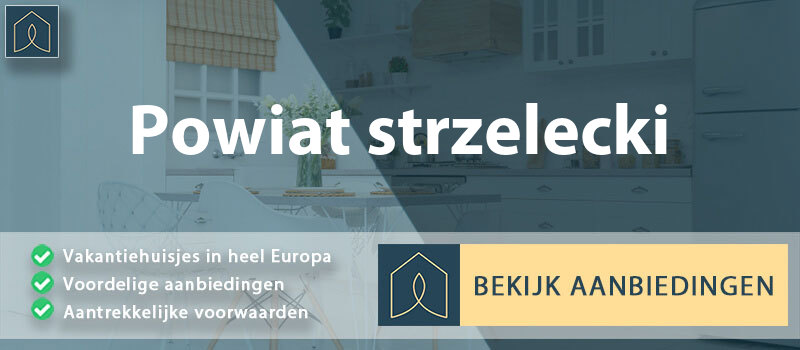 vakantiehuisjes-powiat-strzelecki-opole-vergelijken