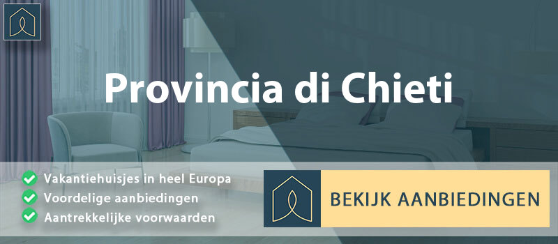 vakantiehuisjes-provincia-di-chieti-abruzzen-vergelijken