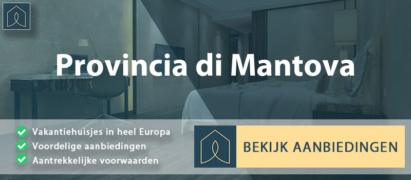 vakantiehuisjes-provincia-di-mantova-lombardije-vergelijken