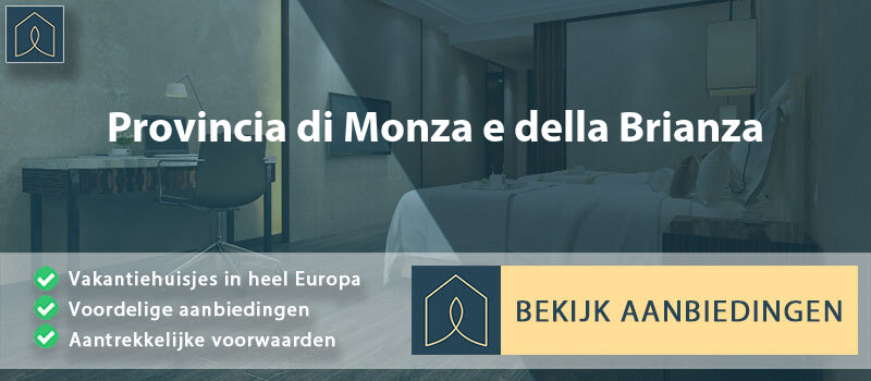 vakantiehuisjes-provincia-di-monza-e-della-brianza-lombardije-vergelijken