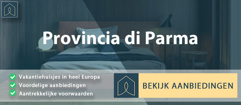 vakantiehuisjes-provincia-di-parma-emilia-romagna-vergelijken