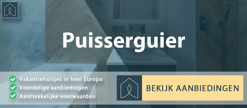 vakantiehuisjes-puisserguier-occitanie-vergelijken