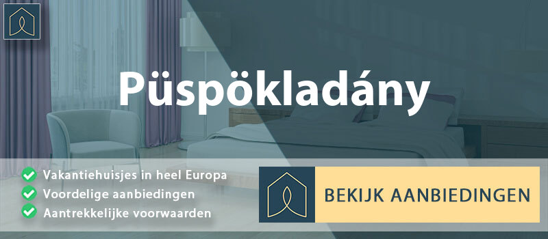 vakantiehuisjes-puspokladany-hajdu-bihar-vergelijken