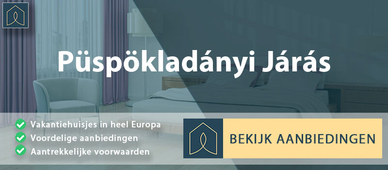 vakantiehuisjes-puspokladanyi-jaras-hajdu-bihar-vergelijken