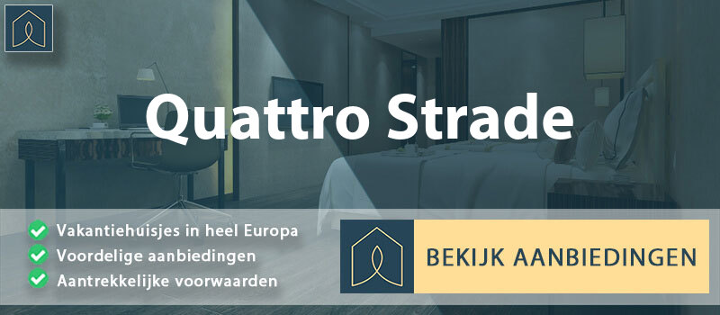 vakantiehuisjes-quattro-strade-lombardije-vergelijken