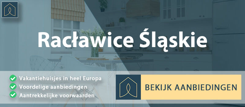 vakantiehuisjes-raclawice-slaskie-opole-vergelijken