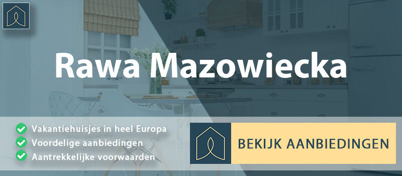 vakantiehuisjes-rawa-mazowiecka-lodz-vergelijken