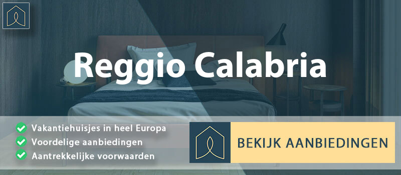 vakantiehuisjes-reggio-calabria-calabrie-vergelijken