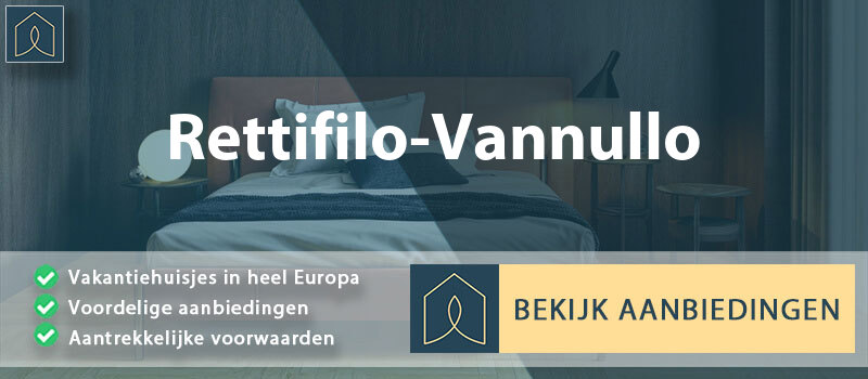 vakantiehuisjes-rettifilo-vannullo-campanie-vergelijken