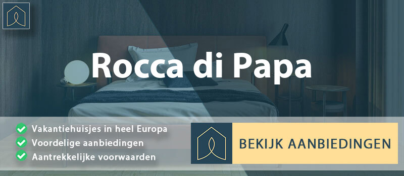 vakantiehuisjes-rocca-di-papa-lazio-vergelijken