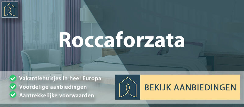 vakantiehuisjes-roccaforzata-apulie-vergelijken