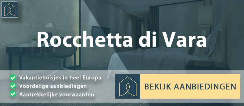 vakantiehuisjes-rocchetta-di-vara-ligurie-vergelijken