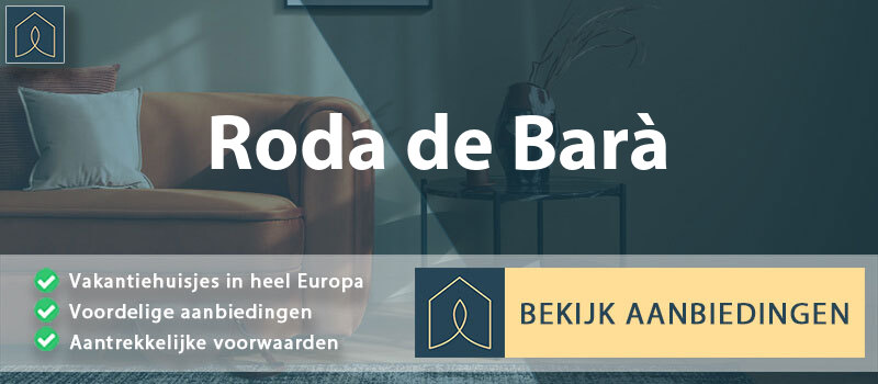vakantiehuisjes-roda-de-bara-catalonie-vergelijken
