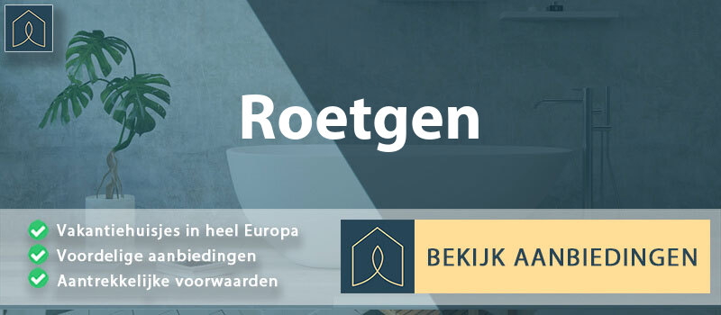 vakantiehuisjes-roetgen-noordrijn-westfalen-vergelijken