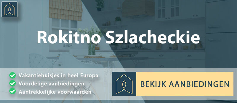 vakantiehuisjes-rokitno-szlacheckie-silezie-vergelijken