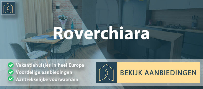 vakantiehuisjes-roverchiara-veneto-vergelijken