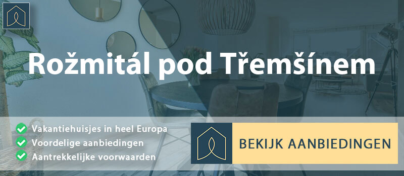 vakantiehuisjes-rozmital-pod-tremsinem-midden-bohemen-vergelijken