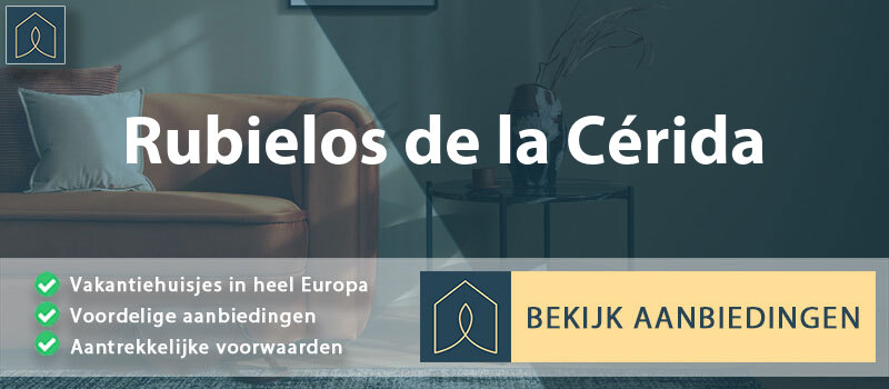 vakantiehuisjes-rubielos-de-la-cerida-aragon-vergelijken