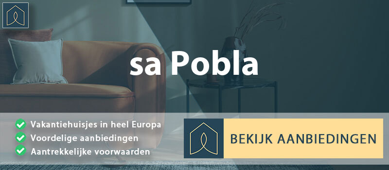 vakantiehuisjes-sa-pobla-balearen-vergelijken