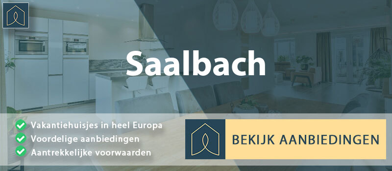 vakantiehuisjes-saalbach-salzburg-vergelijken