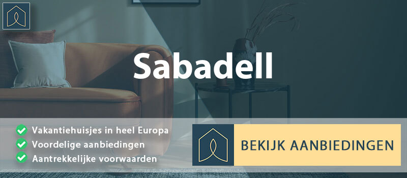 vakantiehuisjes-sabadell-catalonie-vergelijken