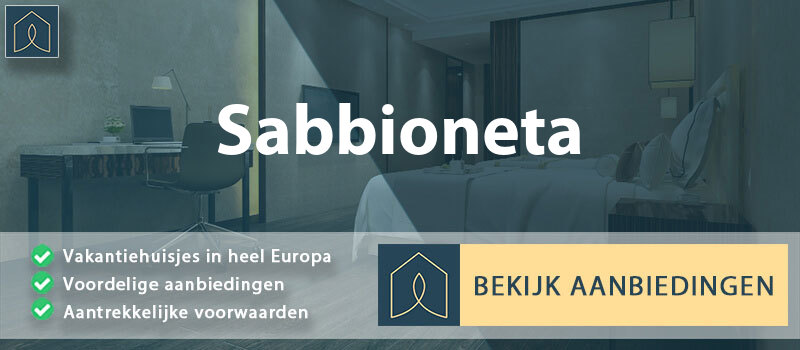 vakantiehuisjes-sabbioneta-lombardije-vergelijken