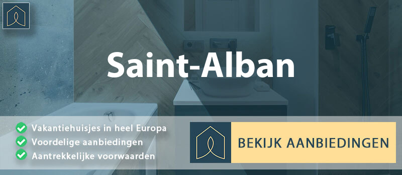 vakantiehuisjes-saint-alban-occitanie-vergelijken