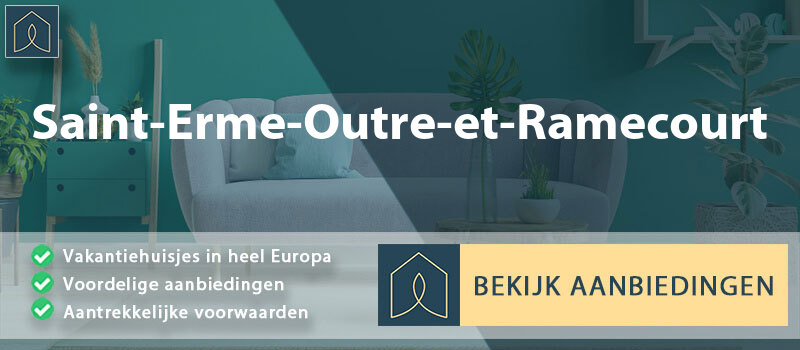 vakantiehuisjes-saint-erme-outre-et-ramecourt-hauts-de-france-vergelijken