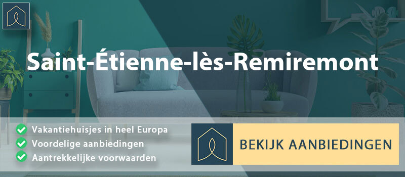 vakantiehuisjes-saint-etienne-les-remiremont-grand-est-vergelijken