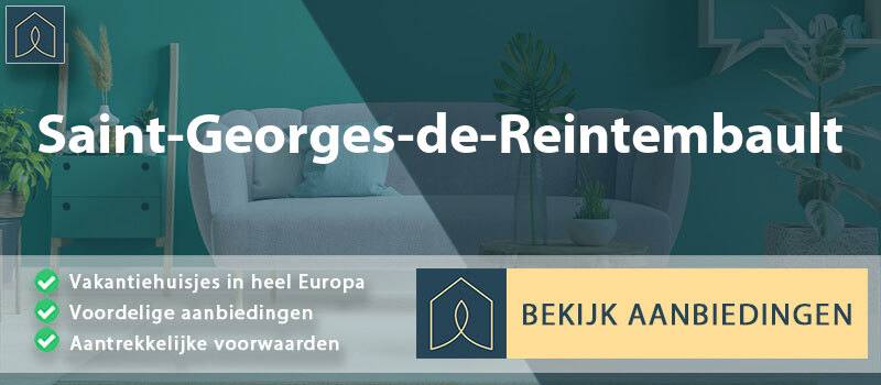 vakantiehuisjes-saint-georges-de-reintembault-bretagne-vergelijken