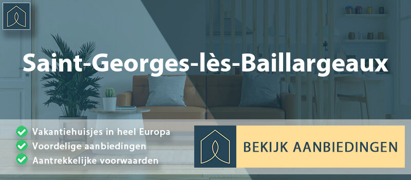 vakantiehuisjes-saint-georges-les-baillargeaux-nouvelle-aquitaine-vergelijken