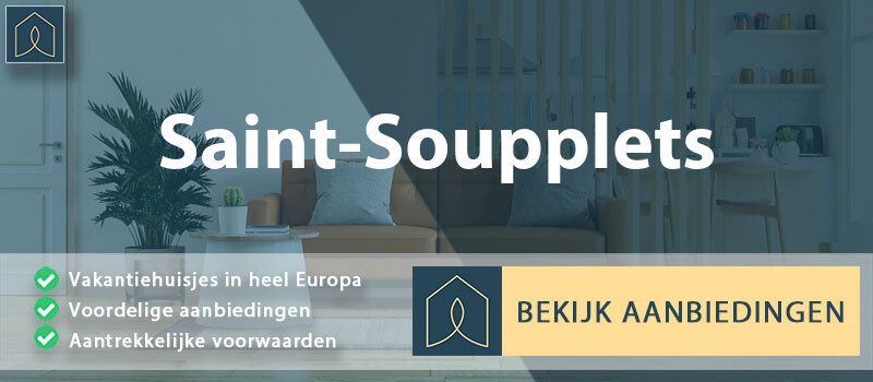 vakantiehuisjes-saint-soupplets-ile-de-france-vergelijken