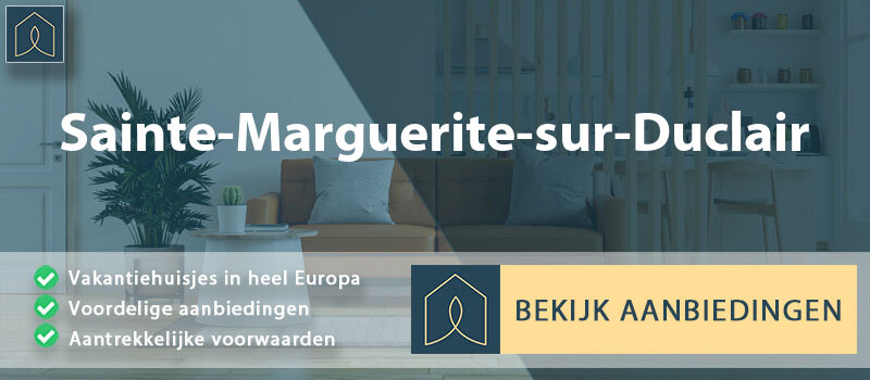 vakantiehuisjes-sainte-marguerite-sur-duclair-normandie-vergelijken