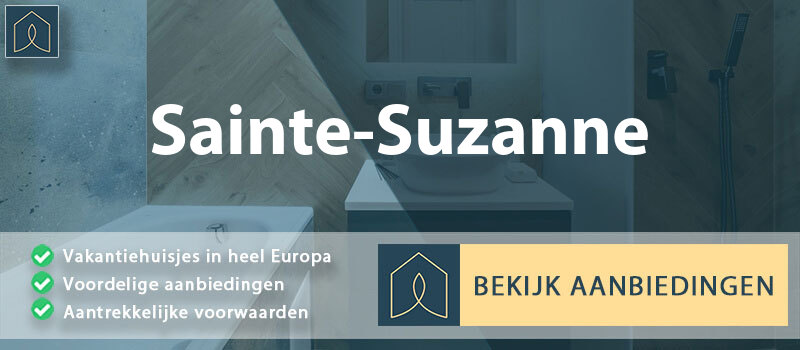 vakantiehuisjes-sainte-suzanne-pays-de-la-loire-vergelijken