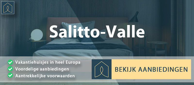 vakantiehuisjes-salitto-valle-campanie-vergelijken