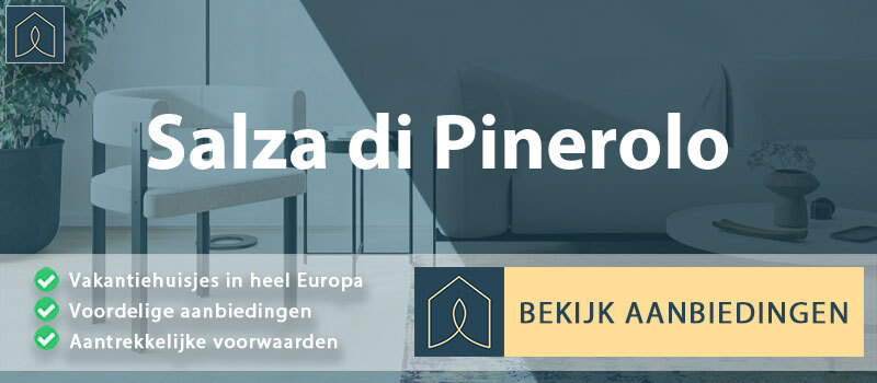 vakantiehuisjes-salza-di-pinerolo-piemont-vergelijken