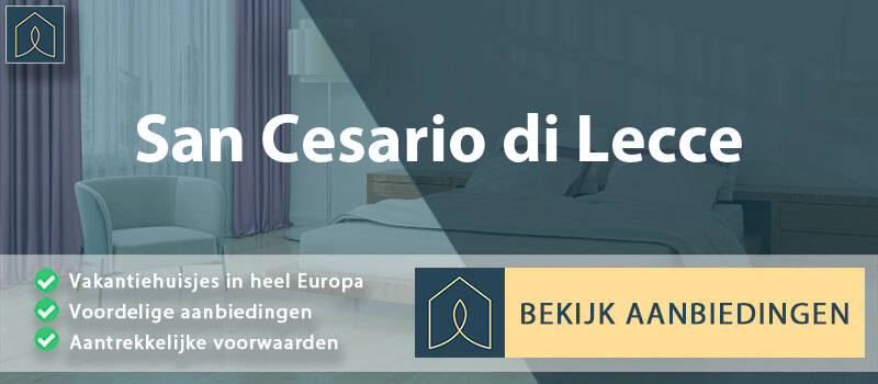 vakantiehuisjes-san-cesario-di-lecce-apulie-vergelijken