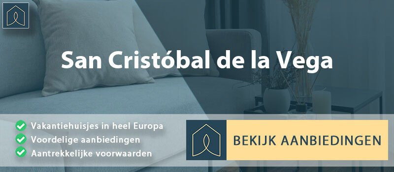 vakantiehuisjes-san-cristobal-de-la-vega-leon-vergelijken